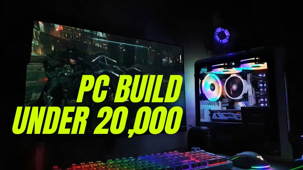 pc build under 20000